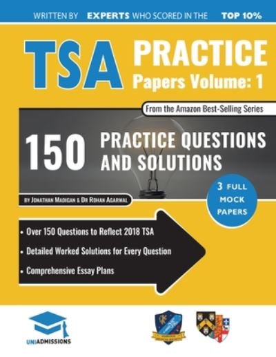 Cover for Dr Rohan Agarwal · TSA Practice Papers Volume One: 3 Full Mock Papers, 300 Questions in the style of the TSA, Detailed Worked Solutions for Every Question, Thinking Skills Assessment, Oxford UniAdmissions (Pocketbok) [New edition] (2018)