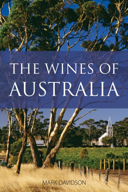 Cover for Mark Davidson · The Wines of Australia - The Classic Wine Library (Taschenbuch) (2024)