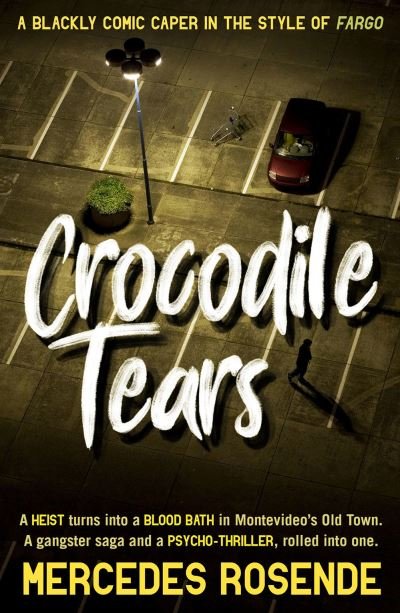 Cover for Mercedes Rosende · Crocodile Tears (Paperback Book) (2021)