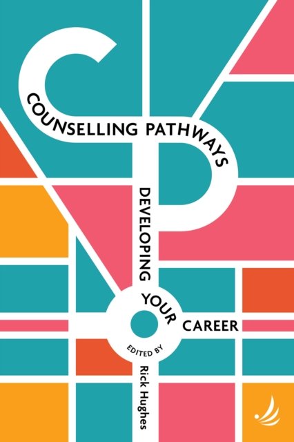 Cover for Counselling Pathways: Developing your career (Paperback Book) (2024)