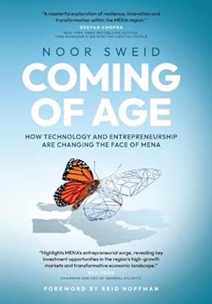 Cover for Noor Sweid · Coming of Age: How Technology and Entrepreneurship are Changing the Face of MENA (Gebundenes Buch) (2025)
