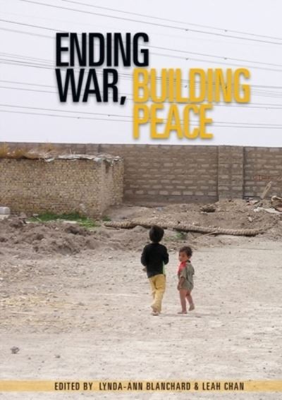 Cover for Lynda-Ann Blanchard · Ending war, building peace (Paperback Book) (2022)