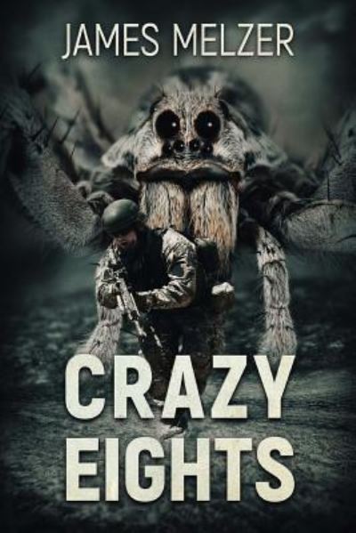 Cover for James Melzer · Crazy Eights (Paperback Book) (2017)