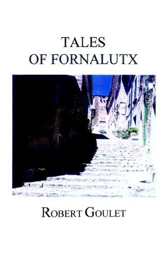 Tales of Fornalutx - Robert Goulet - Books - Vineyard Press - 9781930067431 - June 13, 2005