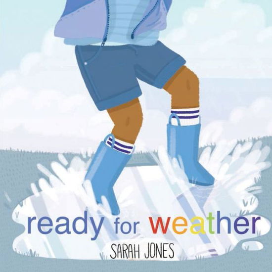 Cover for Sarah Jones · Ready for Weather - ROYGBaby (Board book) (2016)