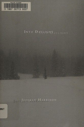 Into daylight - Jeffrey Harrison - Books -  - 9781936797431 - April 1, 2014