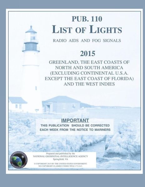 Pub. 110 List of Lights - Nga - Livros - Paradise Cay Publications - 9781937196431 - 1 de novembro de 2015