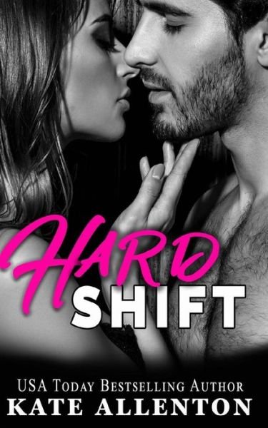 Cover for Kate Allenton · Hard Shift (Paperback Book) (2017)