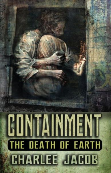 Cover for Charlee Jacob · Containment (Paperback Book) (2017)