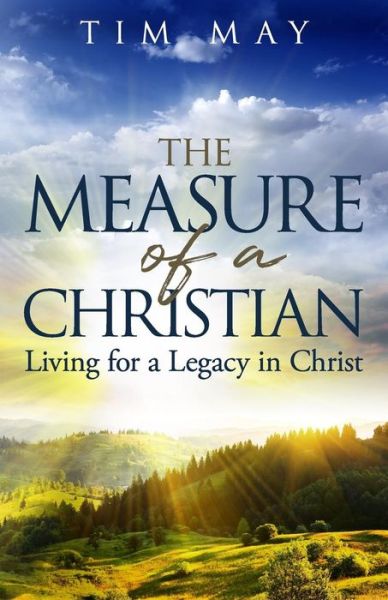 Cover for Tim May · The Measure of a Christian (Taschenbuch) (2018)