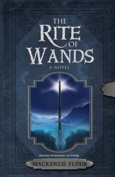 Cover for Mackenzie Flohr · The Rite of Wands (Paperback Book) (2017)