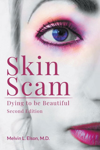 Cover for Melvin L Elson · Skin Scam (Paperback Book) (2018)