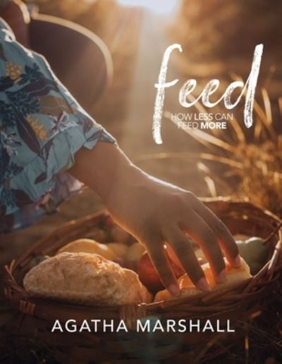 Cover for Agatha L Marshall · Feed (Paperback Book) (2019)