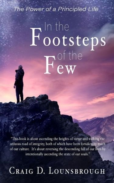 Cover for Craig D. Lounsbrough · In the Footsteps of the Few (Paperback Book) (2022)