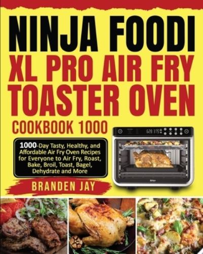 Cover for Kenzi Lewis · Ninja Foodi XL Pro Air Fry Toaster Oven Cookbook 1000 (Paperback Book) (2020)