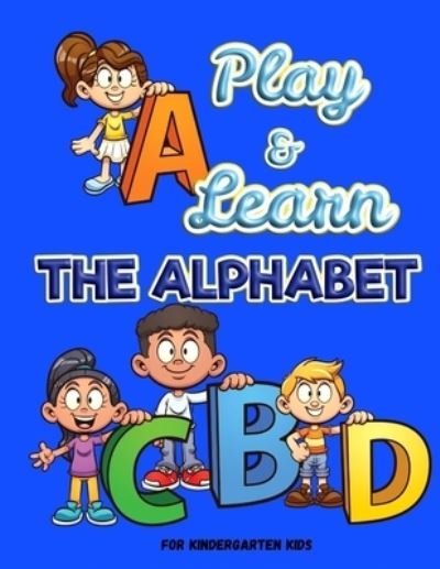 Cover for Axinte · Play and Learn the Alphabet (Taschenbuch) (2022)