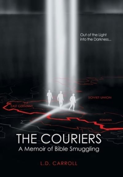 The Couriers - L D Carroll - Livres - WestBow Press - 9781973608431 - 5 janvier 2018