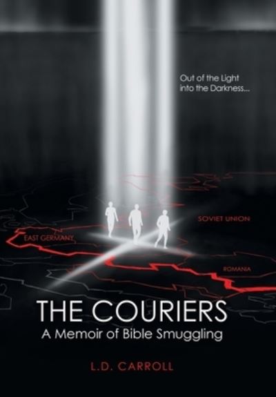 Cover for L D Carroll · The Couriers (Hardcover Book) (2018)