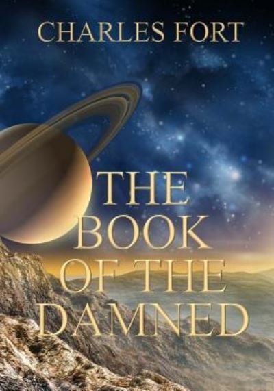 Cover for Charles Fort · The Book of the Damned (Paperback Book) (2017)