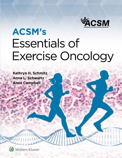 Cover for American College of Sports Medicine (ACSM) · ACSM's Essentials of Exercise Oncology - American College of Sports Medicine (Paperback Book) (2024)