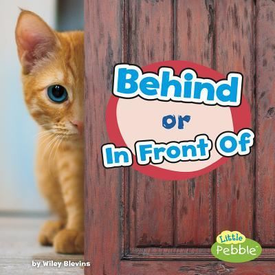 Behind or in Front of - Wiley Blevins - Books - Pebble Books - 9781977105431 - 2019