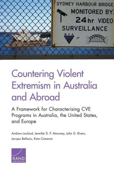 Cover for Andrew Lauland · Countering Violent Extremism in Australia and Abroad: A Framework for Characterising CVE Programs in Australia, the United States, and Europe (Paperback Bog) (2019)