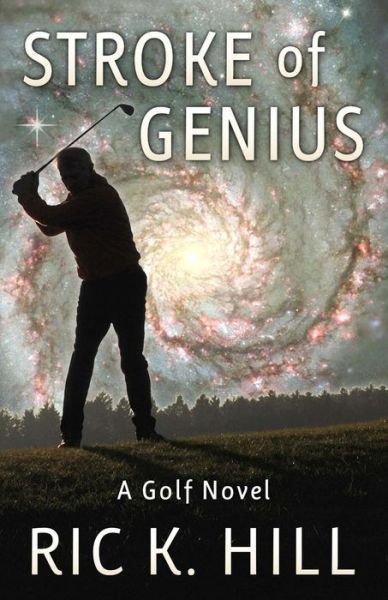 Cover for Ric K Hill · Stroke of Genius (Pocketbok) (2017)