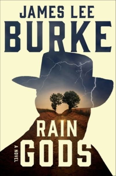 Rain Gods: A Novel - A Holland Family Novel - James Lee Burke - Bøker - Simon & Schuster - 9781982183431 - 13. juli 2021