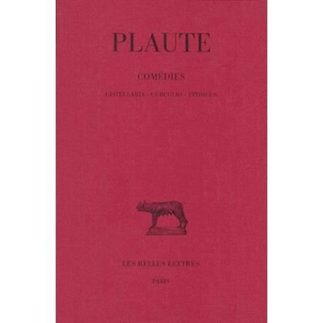 Cover for Plaute · Comédies: Tome III : Cistellaria. - Curculio. - Epidicus. (Collection Des Universites De France Serie Latine) (French Edition) (Paperback Book) [French edition] (2002)