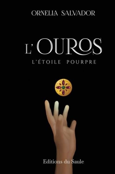 Cover for Ornella Salvador · L'Ouros (Pocketbok) (2021)