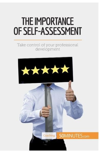 Cover for 50minutes · The Importance of Self-Assessment (Paperback Book) (2017)