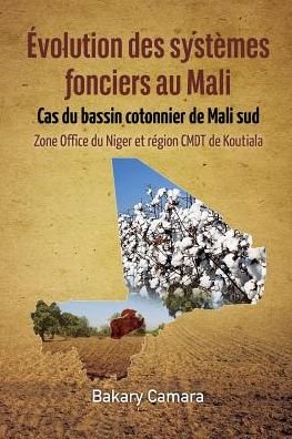 Cover for Bakary Camara · Evolution Des Systemes Fonciers Au Mali (Pocketbok) (2015)