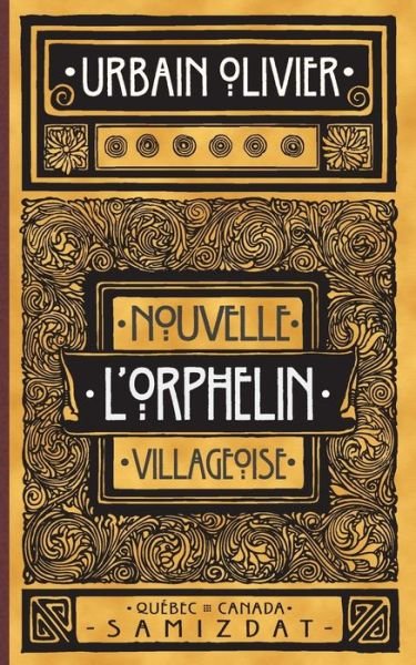 Cover for Urbain Olivier · L'Orphelin (Paperback Bog) (2015)