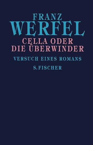 Cover for Franz Werfel · Cella oder die Überwindung (Hardcover Book) (1997)