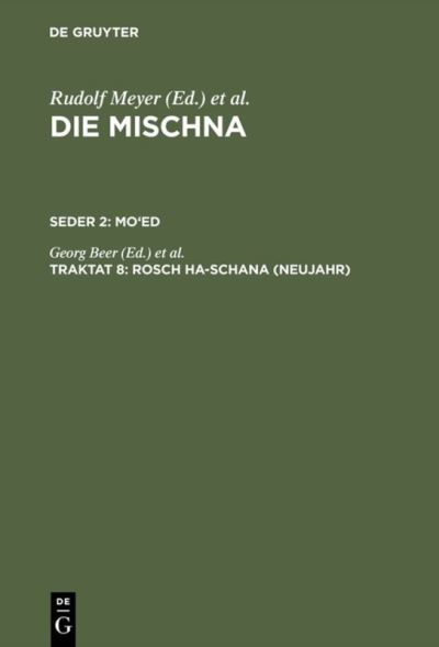 Cover for Rudolf Meyer · Die Mischna, Traktat 8, Rosch ha-schana (Neujahr) (Hardcover Book) (1914)