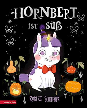 Cover for Robert Scheffner · Hornbert ist süß (Book) (2024)