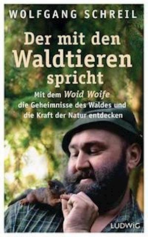 Cover for Wolfgang Schreil · Die ganze Welt des Wissens - 2 (Book) (2023)