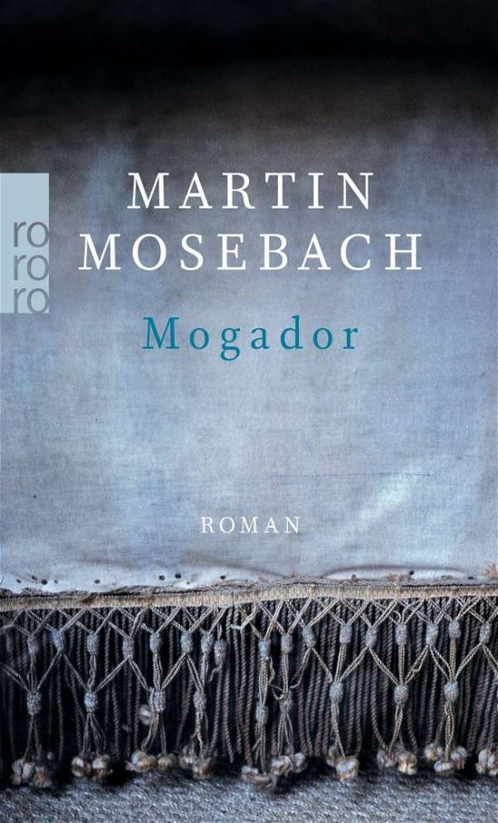 Cover for Martin Mosebach · Mogador (Paperback Book) (2018)