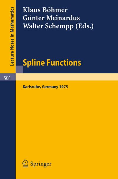 Cover for K Bhmer · Spline Functions - Lecture Notes in Mathematics (Paperback Book) (1976)