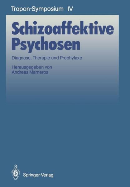 Cover for Andreas Marneros · Schizoaffektive Psychosen - Bayer-Zns-Symposium (Paperback Book) (1989)