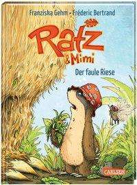 Cover for Gehm · Ratz und Mimi: Der faule Riese (Bok)