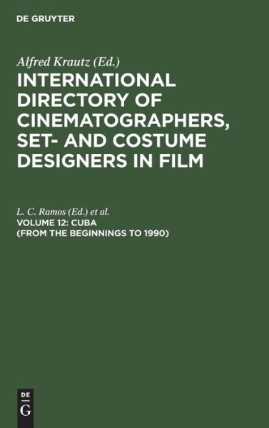 Cover for International Fed of Film Archives · International Directory of Cinematographers, Set and Costume Designers in Film Volume 12 (Hardcover Book) (1992)