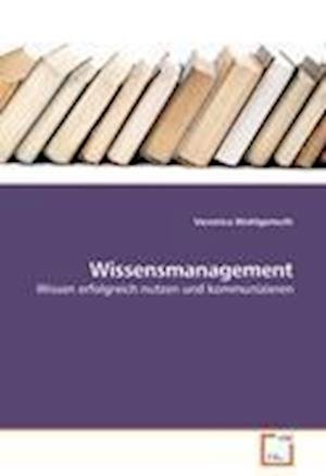 Cover for Wohlgemuth · Wissensmanagement (Bok)