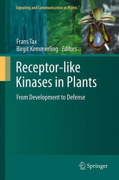 Cover for Frans Tax · Receptor-like Kinases in Plants: From Development to Defense - Signaling and Communication in Plants (Hardcover Book) (2012)