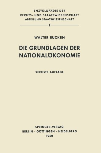 Cover for Walter Eucken · Die Grundlagen Der Nationaloekonomie (Paperback Bog) [6th 6. Aufl. 1950 edition] (1950)