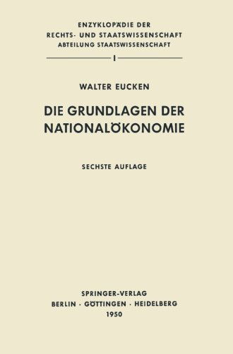 Cover for Walter Eucken · Die Grundlagen Der Nationaloekonomie (Pocketbok) [6th 6. Aufl. 1950 edition] (1950)