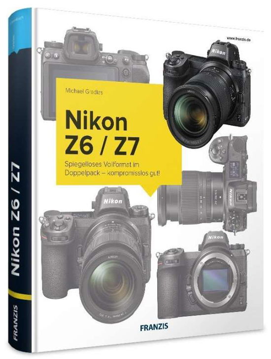 Cover for Gradias · Nikon Z6/Z7 (Buch)