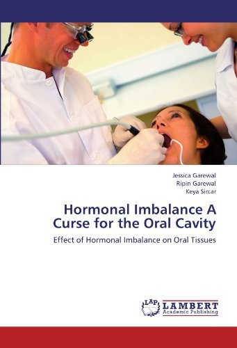 Cover for Keya Sircar · Hormonal Imbalance a Curse for the Oral Cavity: Effect of Hormonal Imbalance on Oral Tissues (Paperback Book) (2012)