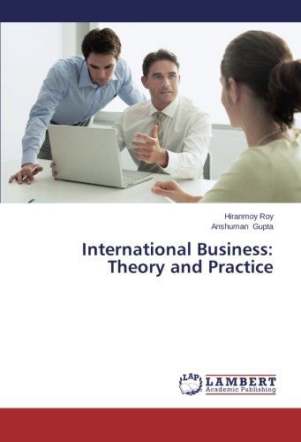 Cover for Anshuman Gupta · International Business: Theory and Practice (Paperback Book) (2014)