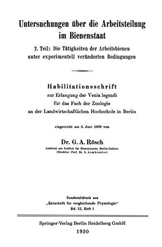 Cover for Gustav Adolf Roesch · Untersuchungen UEber Die Arbeitsteilung Im Bienenstaat: 2. Teil: Die Tatigkeiten Der Arbeitsbienen Unter Experimentell Veranderten Bedingungen (Taschenbuch) [1930 edition] (1930)